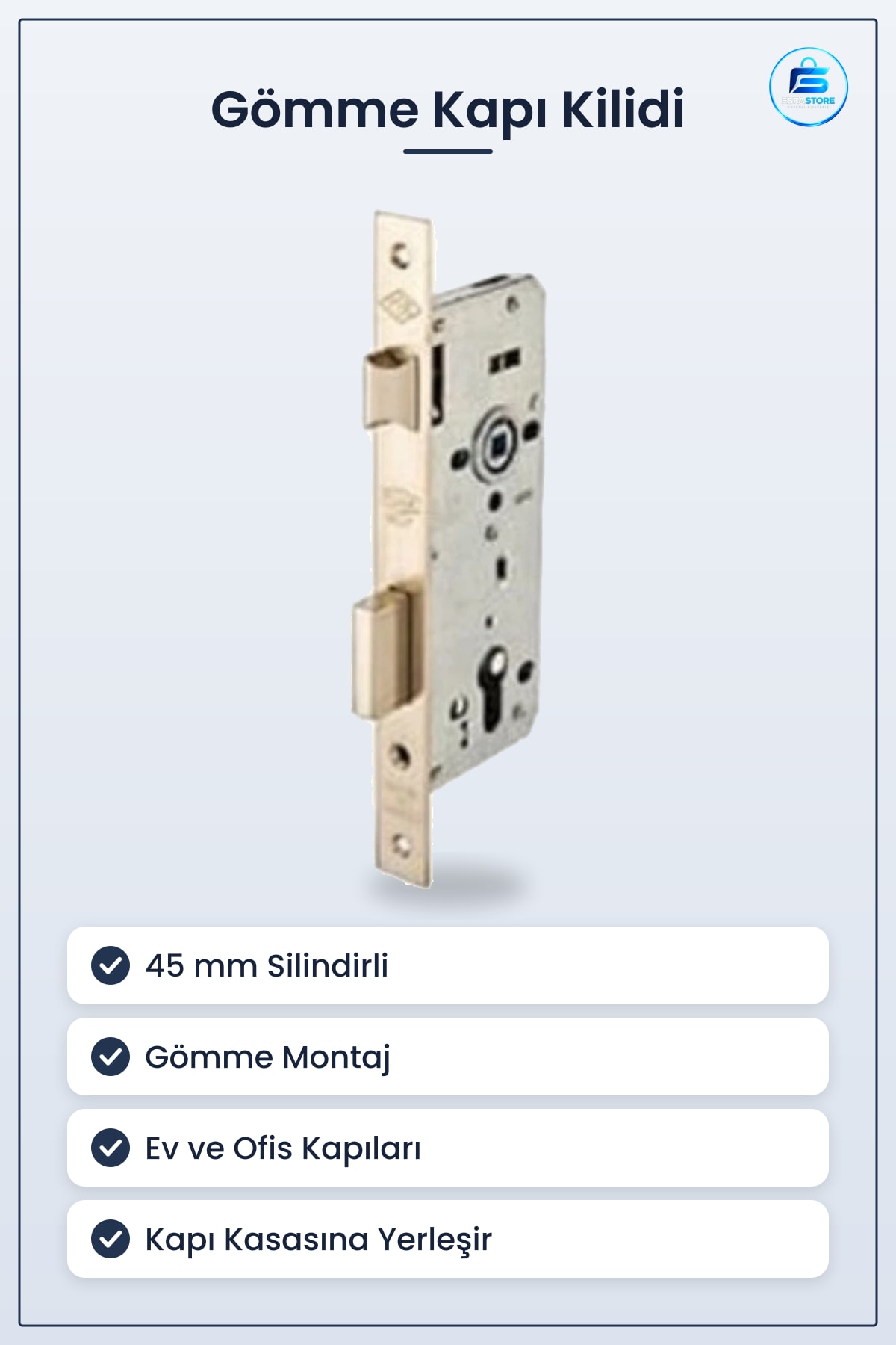 Gömme Kilit 45 mm Silindirli Kapı Kilidi Mekanizması Ev ve Ofis Kapılarında Kullanım