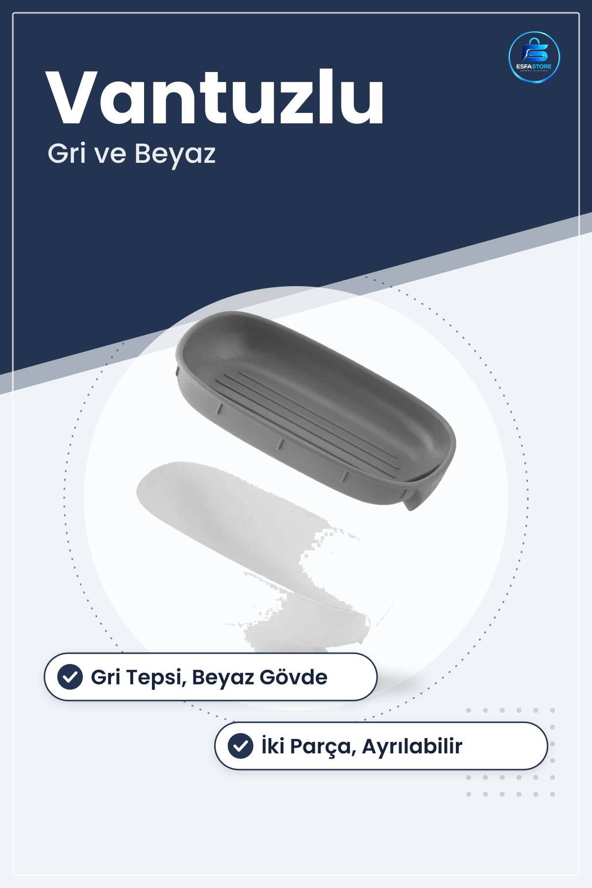 Sabunluk Nova Vantuzlu Banyo Aksesuarı Duş Lavabo Sabun Tutucu Gri ve Beyaz Renkli