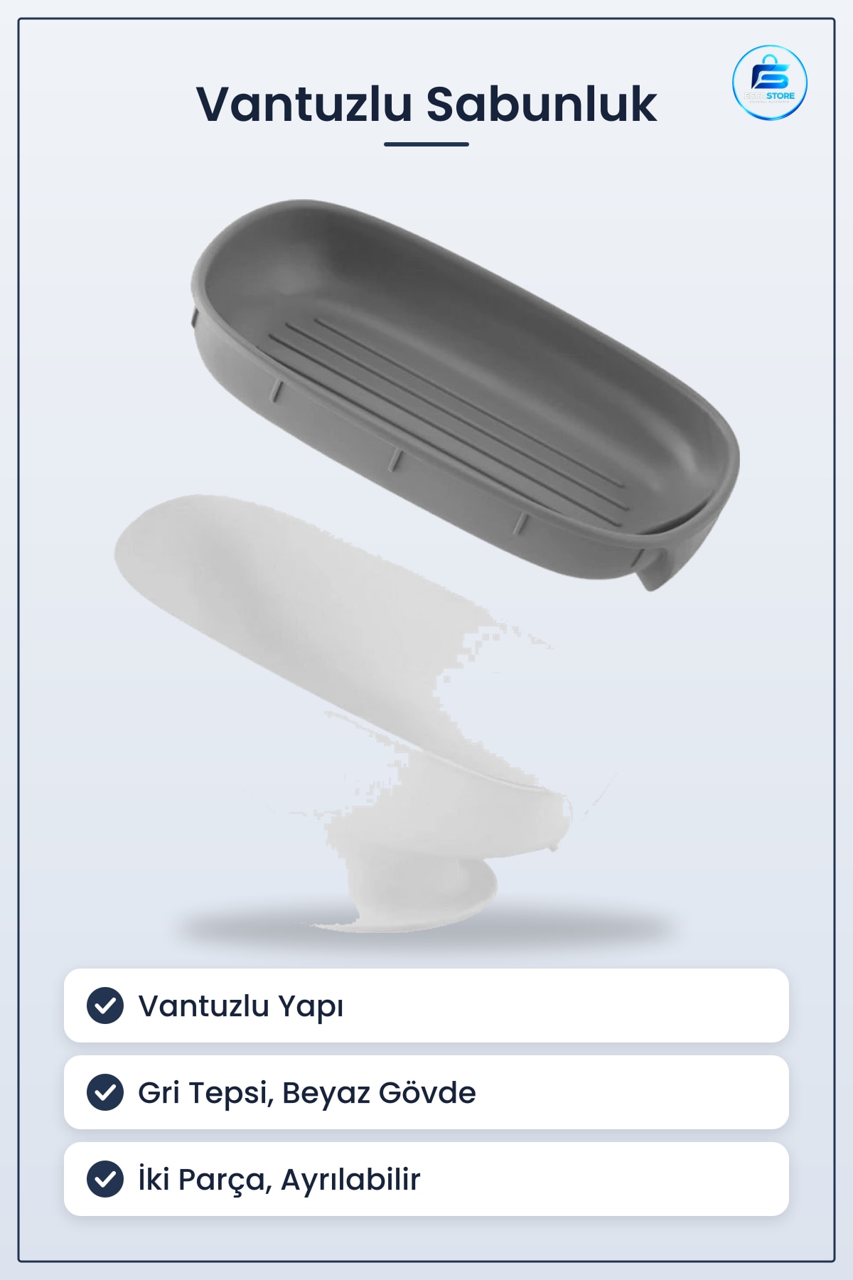 Sabunluk Nova Vantuzlu Banyo Aksesuarı Duş Lavabo Sabun Tutucu Gri ve Beyaz Renkli