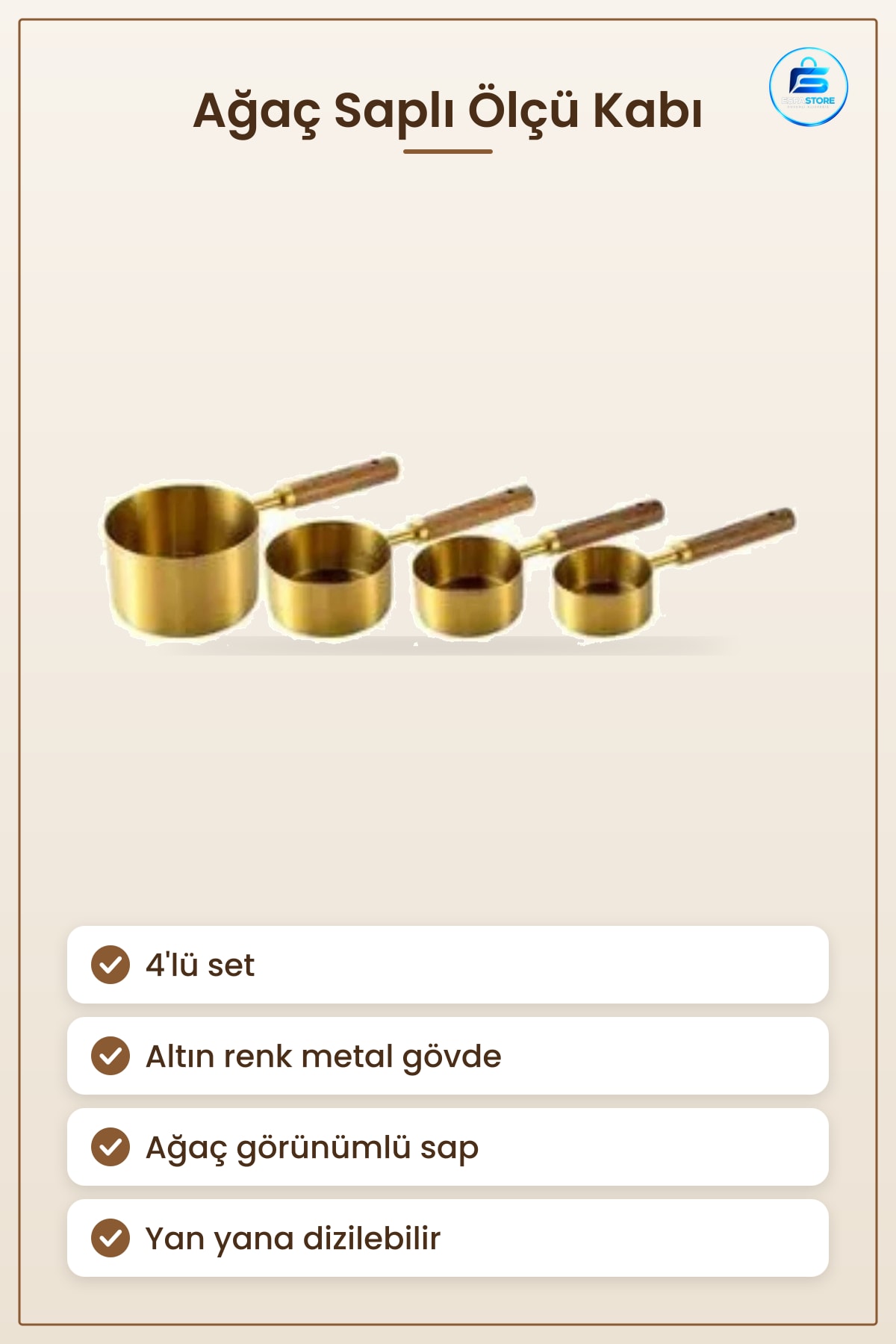 Ağaç Saplı Ölçü Kabı Seti 4'lü Altın Renk Mutfak Ölçüm Aracı Pratik Kullanım Yemek Hazırlık