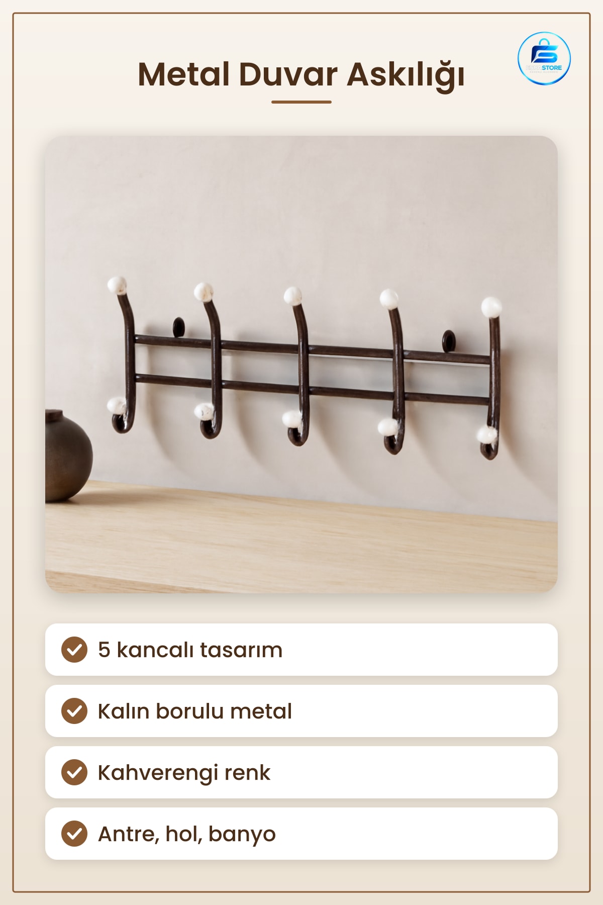 Kalın Borulu Metal Duvar Asılığı Askılık 5 Kanca Antre Hol Giriş Koridor Kahverengi Ev Ofis Banyo