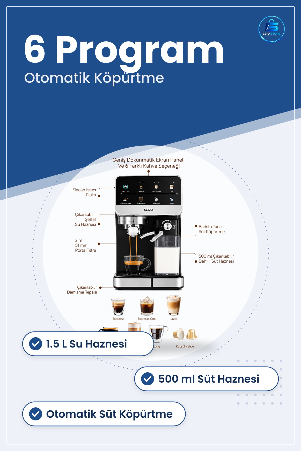 Espresso Cappuccino Makinesi 6 Programlı 1.5L Su 500ml Süt Haznesi Latte Otomatik Köpürtmeli