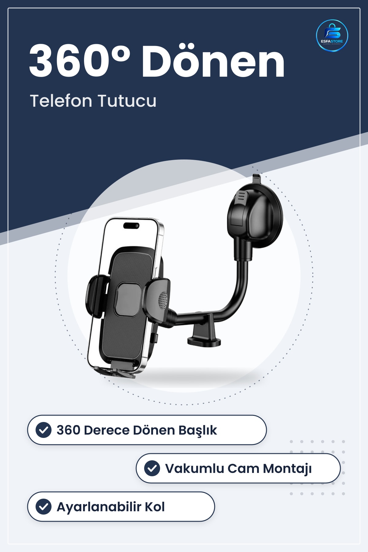 Telefon Tutucu Araç İçi Vakum Kilitli Ayarlanabilir Cam ve Torpido Derece Döner Başlıklı