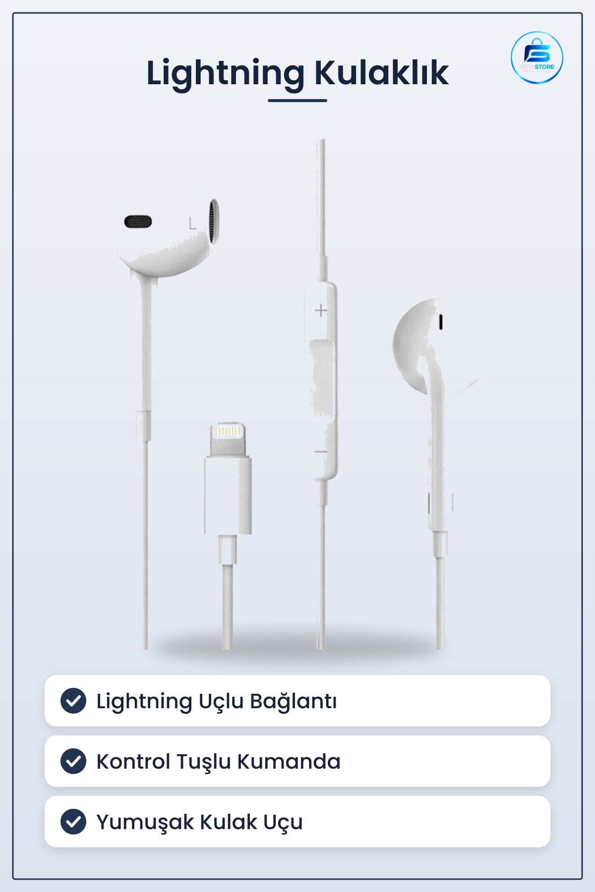 Kulaklık iPhone Lightning Uçlu Pop Up Kulakiçi Kontrol Tuşlu Yumuşak Kulak Ucu Pratik Kullanım
